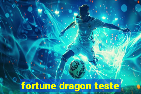 fortune dragon teste