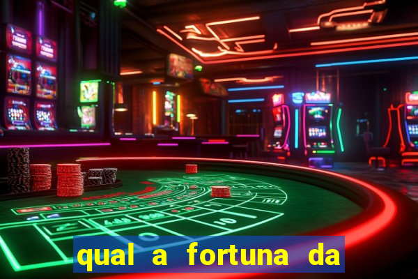 qual a fortuna da família real brasileira