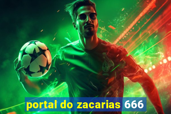 portal do zacarias 666