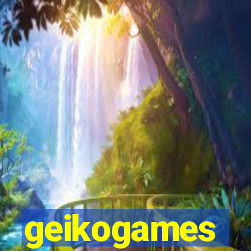 geikogames