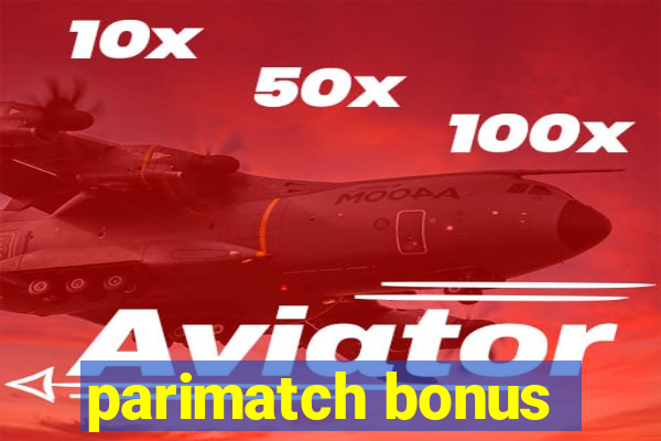 parimatch bonus