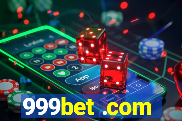 999bet .com