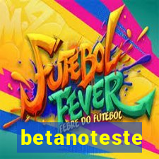 betanoteste