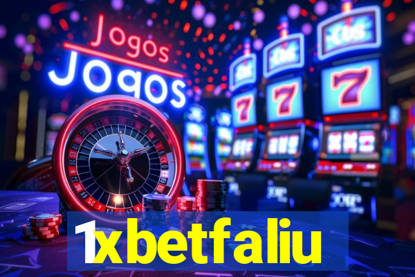 1xbetfaliu