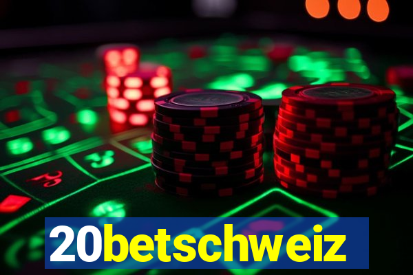 20betschweiz