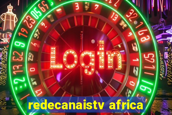 redecanaistv africa