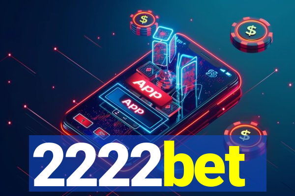 2222bet