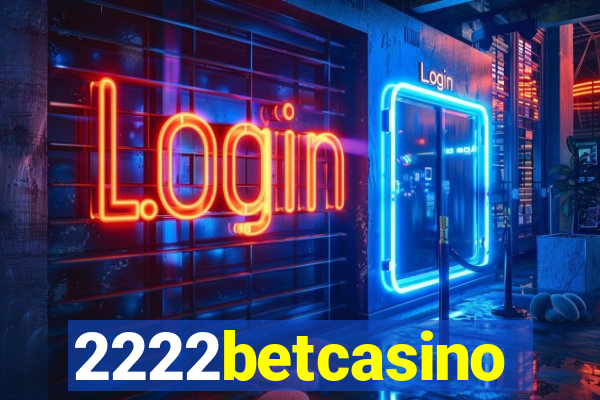 2222betcasino