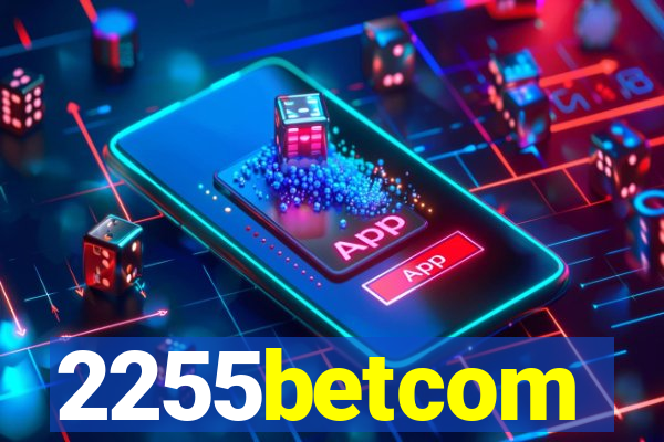 2255betcom