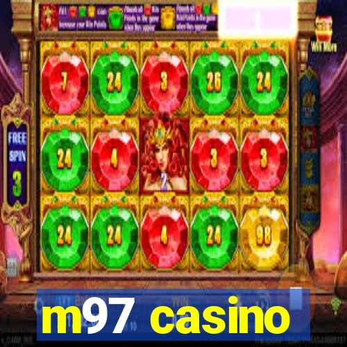 m97 casino