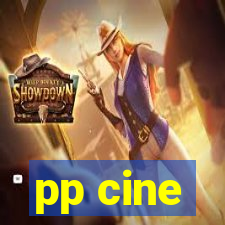 pp cine