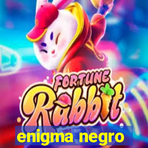 enigma negro