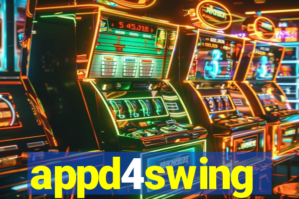 appd4swing