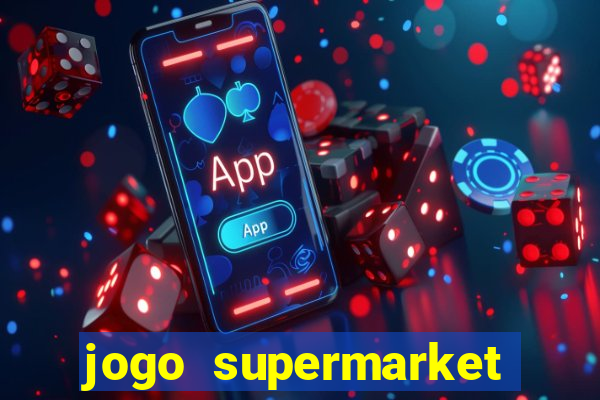 jogo supermarket spree demo