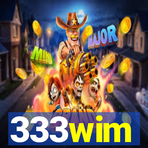 333wim