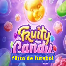 filtro de futebol