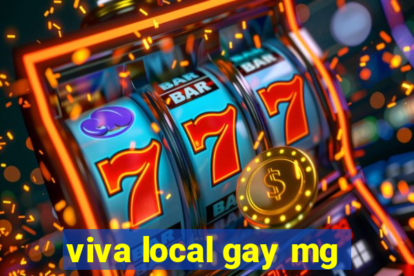 viva local gay mg