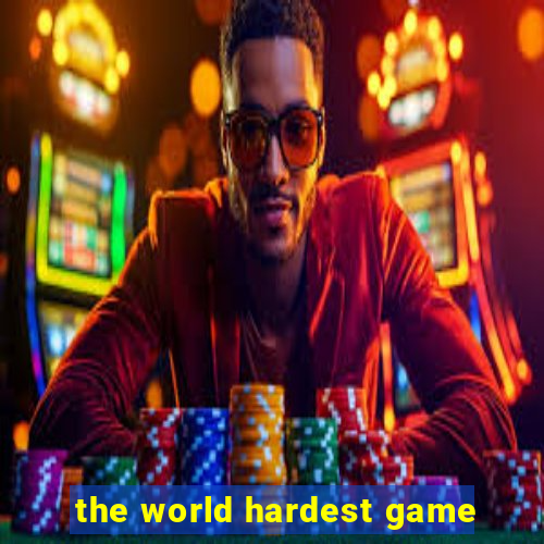 the world hardest game