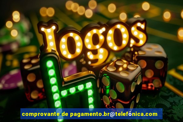 comprovante de pagamento.br@telefônica.com