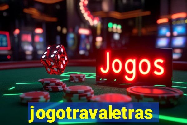 jogotravaletras