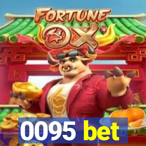 0095 bet