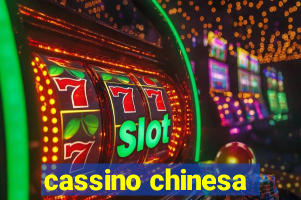 cassino chinesa