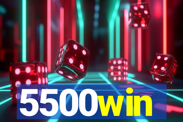 5500win