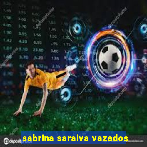 sabrina saraiva vazados