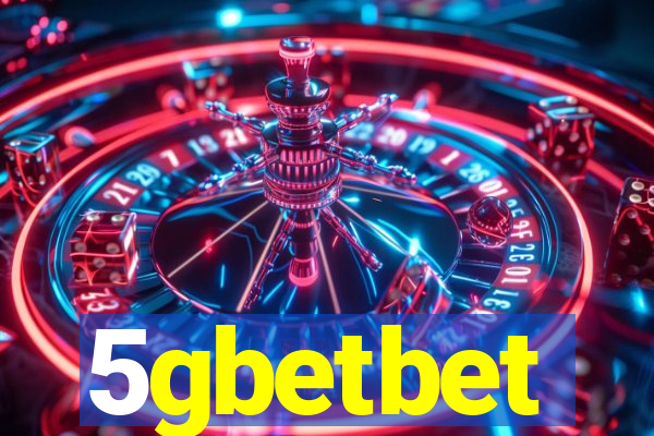 5gbetbet