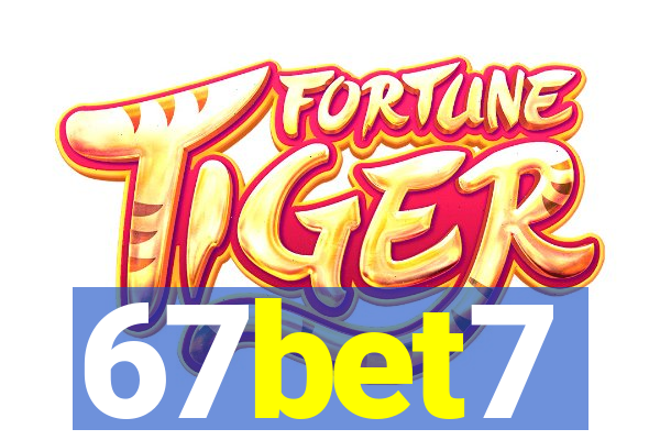 67bet7