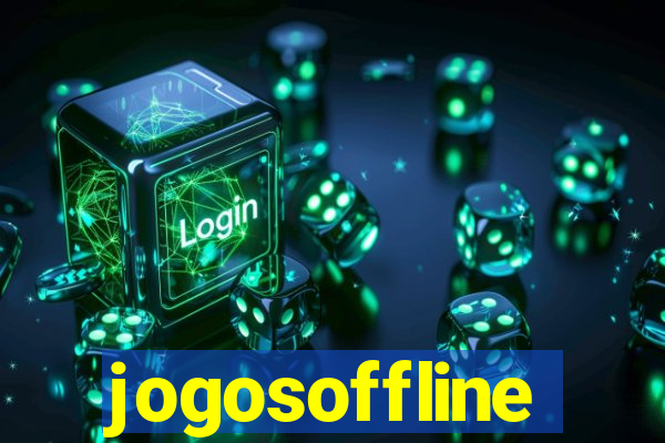 jogosoffline