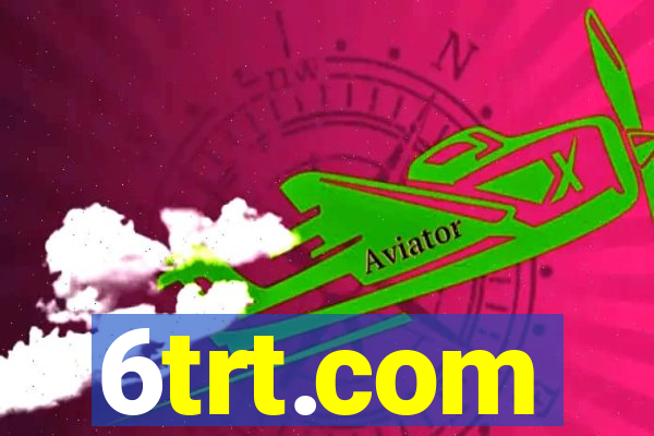 6trt.com