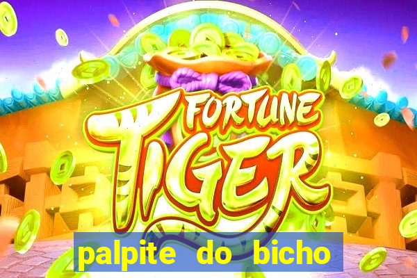 palpite do bicho deu no poste