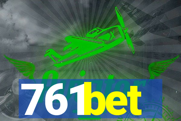 761bet