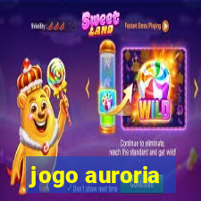 jogo auroria