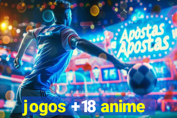 jogos +18 anime