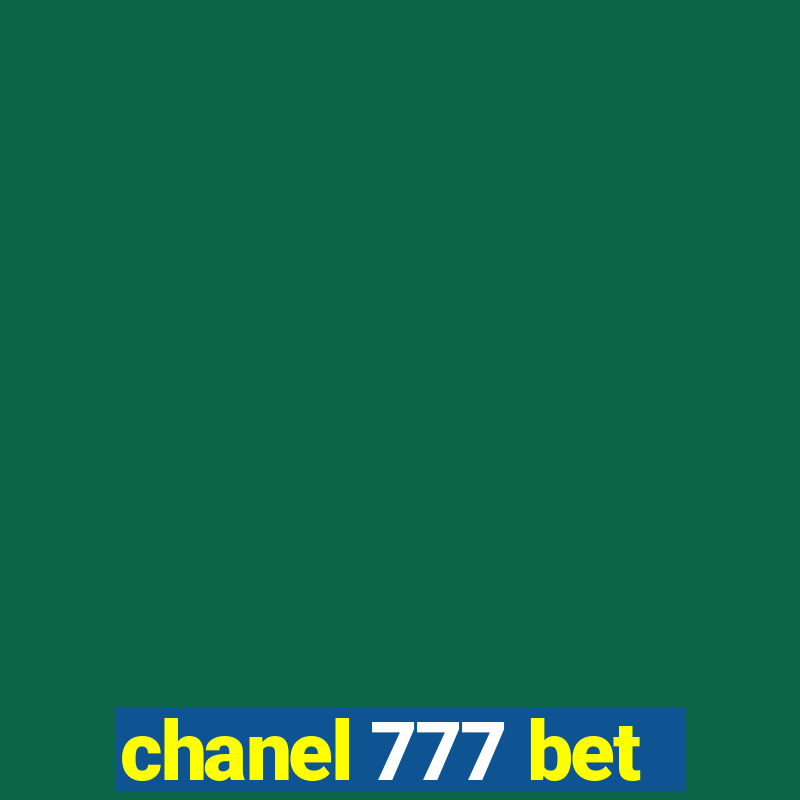 chanel 777 bet