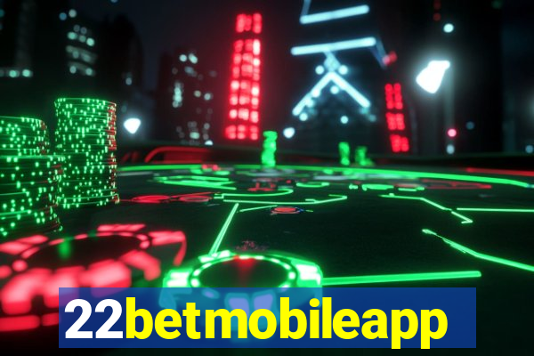 22betmobileapp