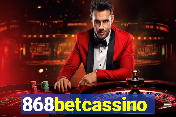 868betcassino