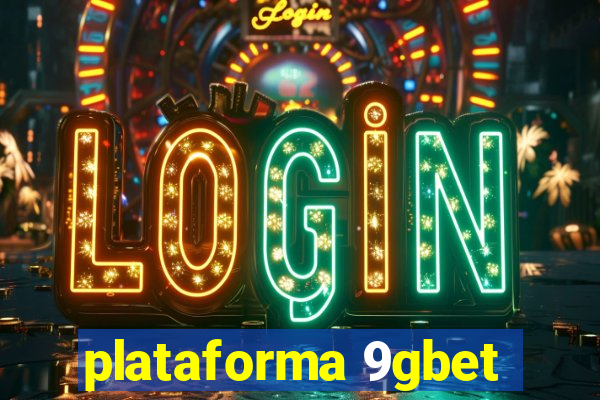 plataforma 9gbet