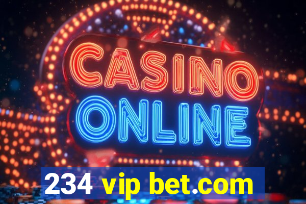 234 vip bet.com