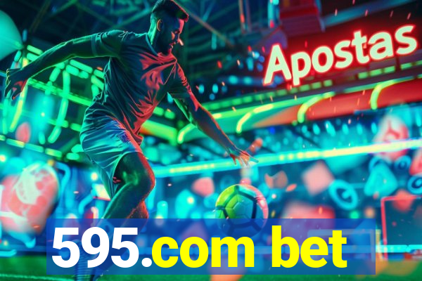 595.com bet