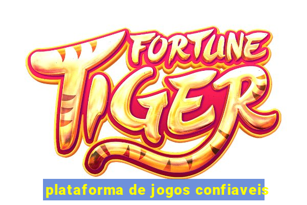 plataforma de jogos confiaveis