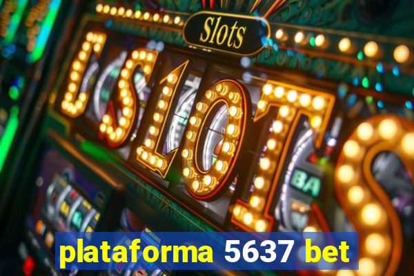 plataforma 5637 bet