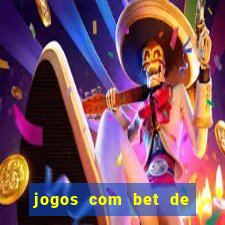 jogos com bet de 1 centavo