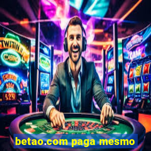 betao.com paga mesmo