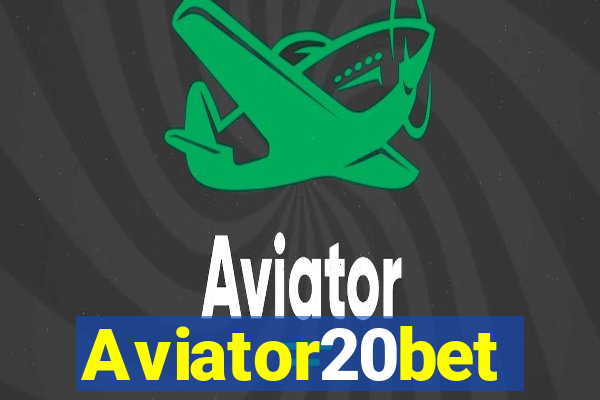 Aviator20bet