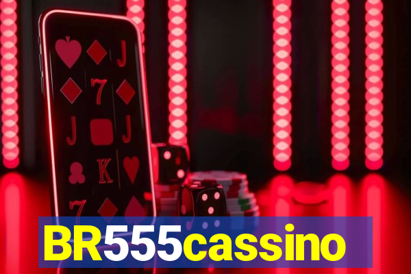 BR555cassino