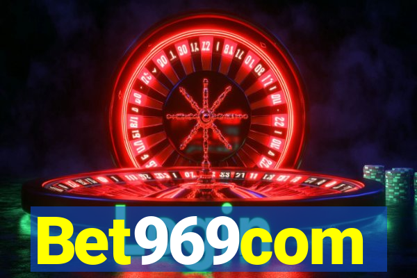 Bet969com