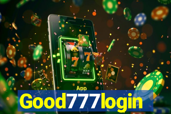 Good777login